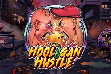 Hooligan hustle